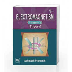 Electromagnetism - Vol. 1: Theory by Pramanik A Book-9788120348882
