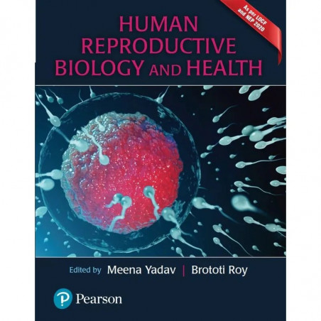 Pearson Human Reproductive Biology and Health - Pearson book by Edited by Meena Yadav, Brototi Roy