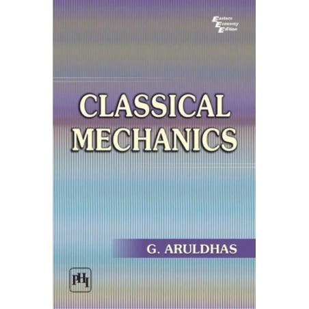Classical Mechanics book by Aruldhas