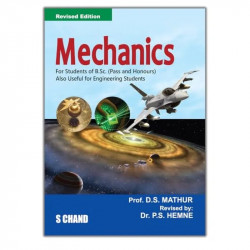 Mechanics for Students of B.Sc (Pass and Hons.) also useful for Engineering Students 2025 - 2026 | Revised Edition | By DS M… -