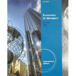Economics for Managers book by James R. McGuigan, R. Charles Moyer