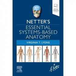 Netter's Essential Systems-Based Anatomy, 1e book by Virginia Lyons