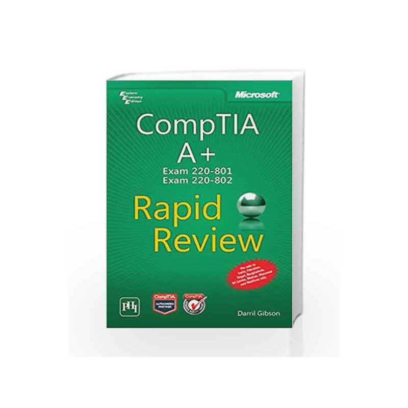 Comptia A+ Exam 220-801 and Exam 220-80 Rapid Review by Gibson D Book-9788120349230