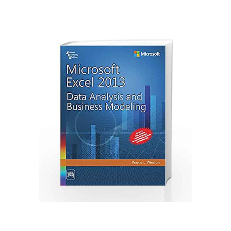 Microsoft Excel 2013: Data Analysis and Business Modeling by Winston Book-9788120349605