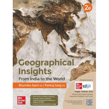 Geographical Insights (India & World), 2e by Bhumika Saini (IRS) & Pankaj Garg (IFS) for UPSC 2026 | 10 Years' Prelims Quest…
