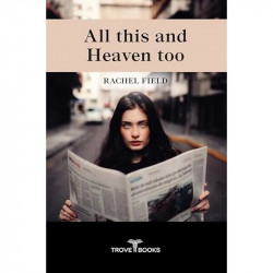 All This and Heaven Too book by Rachel Field - Back Cover