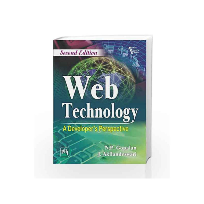 Web Technology: A Developer\'s Perspective by N. P. Gopalan Book-9788120350069