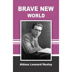 BRAVE NEW WORLD book by ALDOUS LEONARD HUXLEY