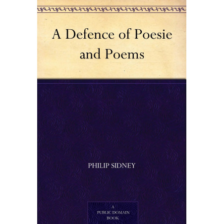 A Defence of Poesie and Poems book by Philip Sidney