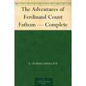 The Adventures of Ferdinand Count Fathom — Complete book by T. (Tobias) Smollett