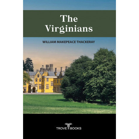 The Virginians book by William Makepiece Thackeray
