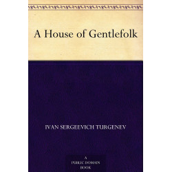 A House of Gentlefolk book by Ivan Sergeevich Turgenev, Constance Garnett