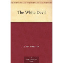 The White Devil book by John Webster