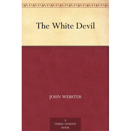 The White Devil book by John Webster