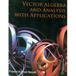 COURSE ON VECTOR ALGEBRA AND ANALYSIS, A book by Prasun Kumar Nayak