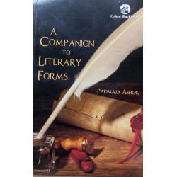 COMPANION TO LITERARY FORMS, A book by Padmaja Ashok