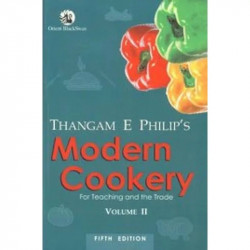 Modern Cookery: Vol. II: For Teaching and the Trade: v.2 (Modern Cookery- Volume 2: For Teaching and the Trade) book by T Ph…