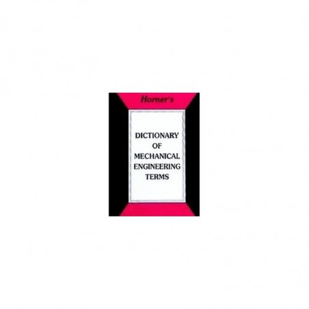 Dictionary of Mechanical engineering Terms book