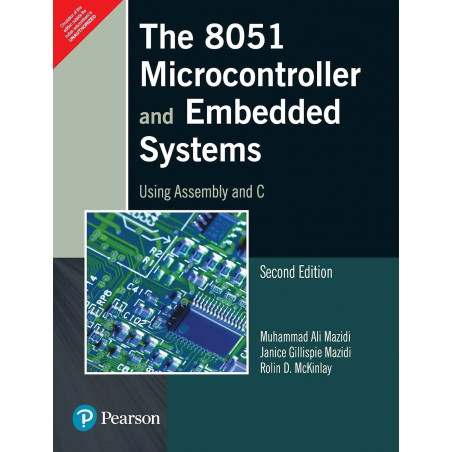 The 8051 Microcontrollers & Embedded Systems, 2e book by MAZIDI