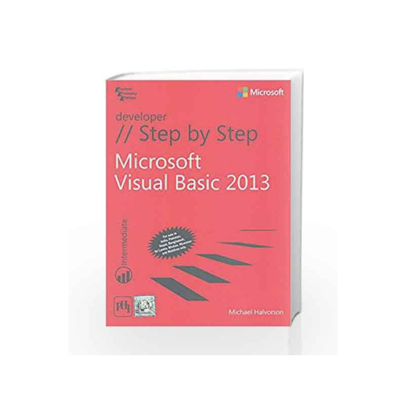 Microsoft Visual Basic 2013 Step by Step by Editor - Stephen Haines Book-9788120350809