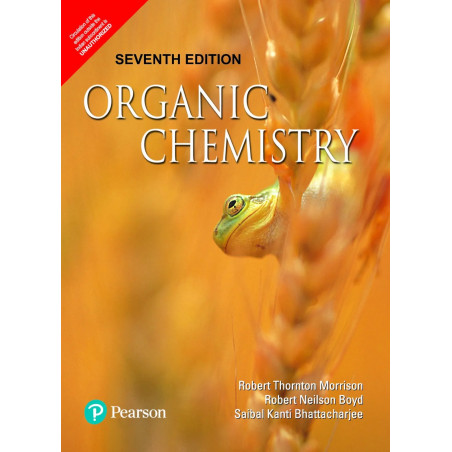 ORGANIC CHEMISTRY, 7TH EDN book by Morrison Boyd & Bhattacharjee