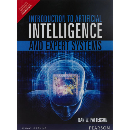 INTRODUCTION TO ARTIFICIAL INTELLIGENCE AND EXPERT SYSTEMS, 1ST EDN book by Patterson