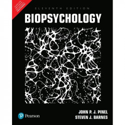Biopsychology, 11Th Edition book by John P.J. Pinel, Steven J. Barnes