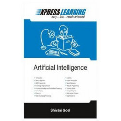 Express Learning - Artificial Intelligence, 1e book by Shivani Goel