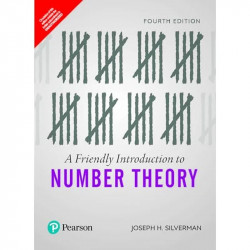 A Friendly Introduction to Number Theory, 4e book by Joseph Silverman - Back Cover