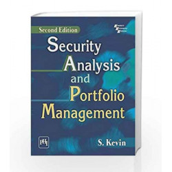 Security Analysis and Portfolio Management by S. Kevin Book-9788120351301