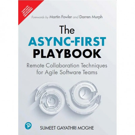 Pearson The Async-First Playbook: Remote Collaboration Techniques for Agile Software Teams book by Sumeet Gayathri Moghe
