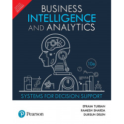 Business Intelligence and Analytics, 10e book by Ramesh Sharda, Dursun Delen