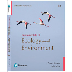 Pathfinder’s Fundamentals of Ecology and Environment, 4th Edition | Ecology’s basic principles and concepts | For UG & PG co…