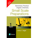 ELEMENTARY PRACTICAL ORGANIC CHEMISTRY: SMALL SCALE PREPARATIONS PART 1 book by Vogel's