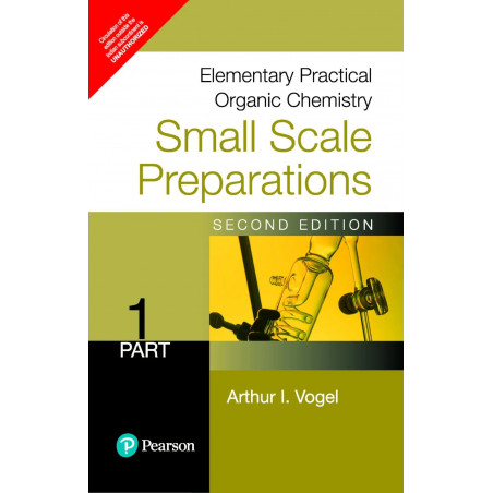 ELEMENTARY PRACTICAL ORGANIC CHEMISTRY: SMALL SCALE PREPARATIONS PART 1 book by Vogel's