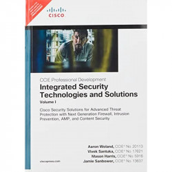 Integrated Security Technologies and Solutions - Volume I: Cisco Security Solutions for Advanced Threat Protection with Next… -