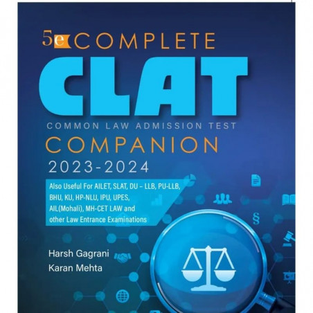 Complete CLAT Common Law Admission Test Companion (2023-24) 5th Edition Also useful for AILET, SLAT, DU LLB, PULLB, BHU, KU,…