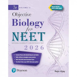 Pearson Objective Biology for NEET Volume II – 2026 | As Per NCERT & NMC Syllabi | 9500+ MCQs to Strengthen Exam Practice |… - B