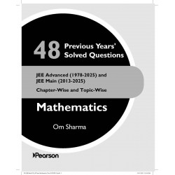 Pearson 48 Previous Years' Solved Question JEE Mathematics (2025-2013) & Solved JEE advanced 1978- 2025 questions |Charpterw… -