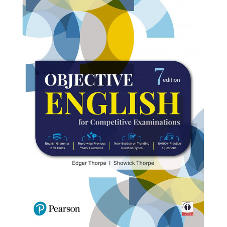 Objective English for General Competitive Examinations, 7e book by Edgar Thorpe & Showick Thorpe