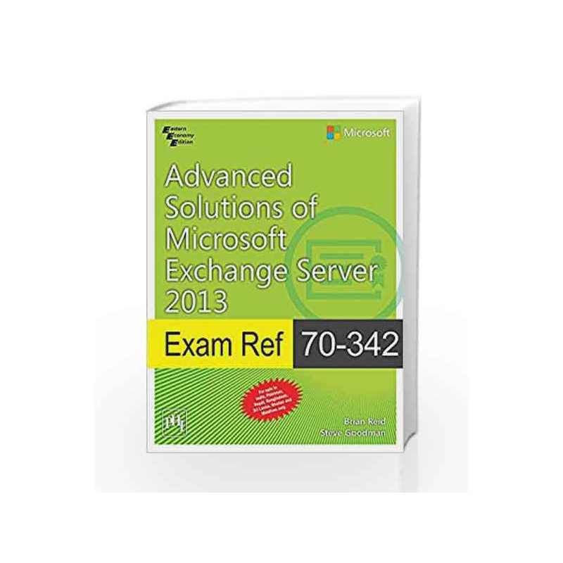Advanced Solutions of Microsoft Exchange Server 2013 by Brian Reid Book-9788120351929