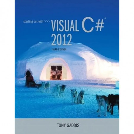 Starting Out with Visual C# 2012 (With Cd - Rom) book by Tony Gaddis