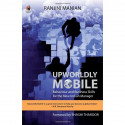 Upworldly Mobile: Behaviour & Business S book by Ranjini Manian