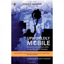 Upworldly Mobile: Behaviour & Business S book by Ranjini Manian