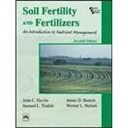 Soil Fertility and Fertilizers: An Introduction to Nutrient Management book by Beaton Jim, Havlin John
