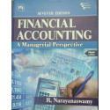 FINANCIAL ACCOUNTING : A MANAGERIAL PERSPECTIVE (Textbook) book by R. NARAYANASWAMY - Back Cover