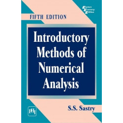 INTRODUCTORY METHODS OF NUMERICAL ANALYSIS, 5TH EDN book by Sastry S.S
