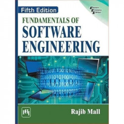 FUNDAMENTALS OF SOFTWARE ENGINEERING, 5TH ED book by Rajib Mall - Back Cover