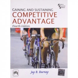 Gaining and Sustaining Competitive Advantage book by Barney J.B - Back Cover