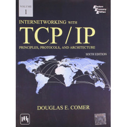 Internetworking With Tcp/Ip Principles, Protocols, And Architecture - Volume I book by COMER